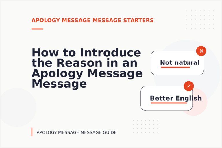 How to Introduce the Reason in an Apology Message Message