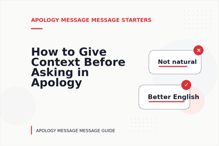 How to Give Context Before Asking in Apology Message Message English How to Give Context Before Asking in Apology Message Message English