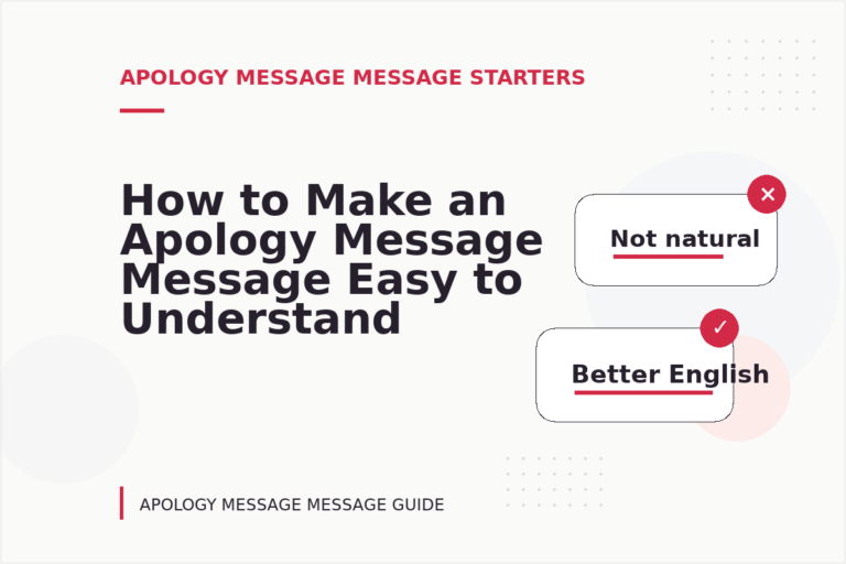 How to Make an Apology Message Message Easy to Understand