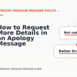 How to Request More Details in an Apology Message Message