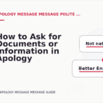 How to Ask for Documents or Information in Apology Message Message English