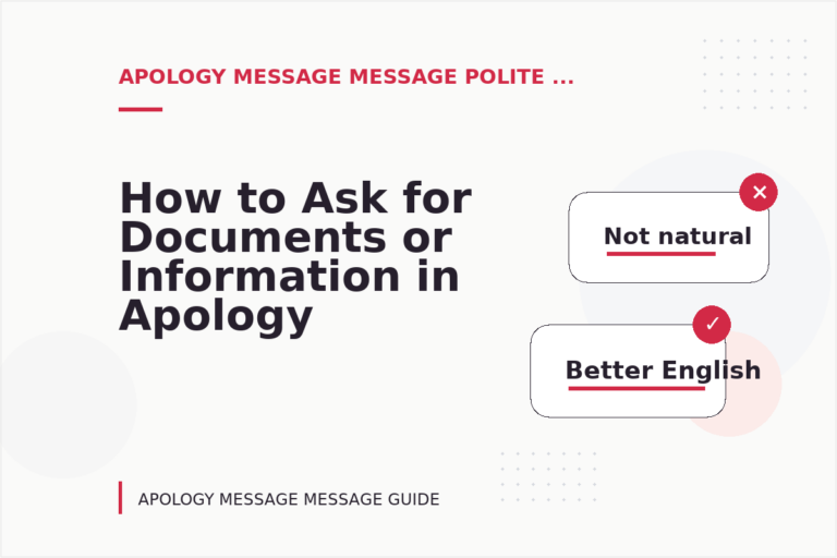 How to Ask for Documents or Information in Apology Message Message English How to Ask for Documents or Information in Apology Message Message English