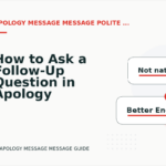 How to Ask a Follow-Up Question in Apology Message Message English