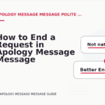 How to End a Request in Apology Message Message English