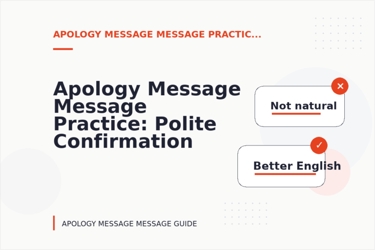 Apology Message Message Practice: Polite Confirmation Examples Apology Message Message Practice: Polite Confirmation Examples
