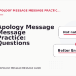 Apology Message Message Practice: Questions and Answers
